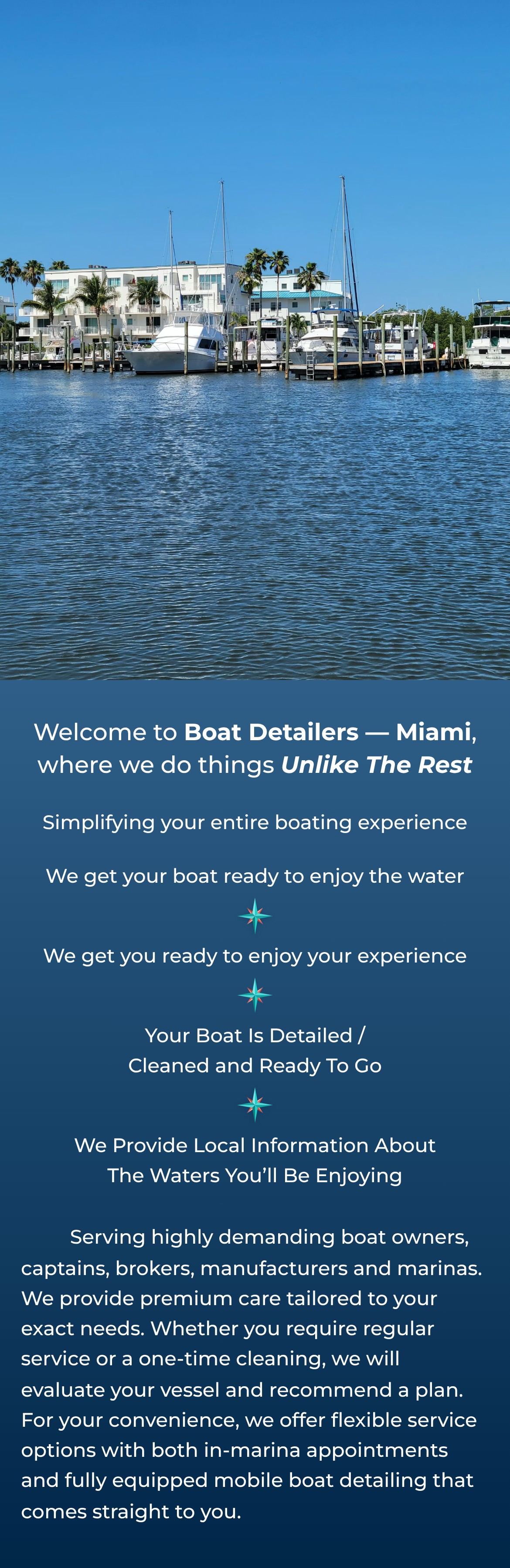 Welcome to Boat Detailers — Miami, where we do things Unlike The Rest. We get your boat ready to enjoy the water, and we get you ready to enjoy your experience. Simplifying your entire boating experience: your boat is detailed, cleaned and ready to go, and we provide local information about the waters you'll be enjoying. Pictured: white yachts and sailboats docked at Iris on the Bay, Normandy Isle, Miami Beach.